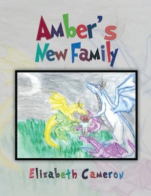 Elizabeth Cameron - Amber's New Family, Häftad