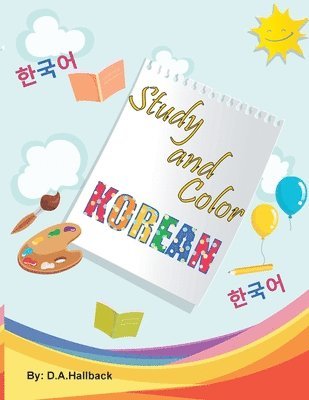 D a Hallback - Study and Color The Korean Alphabet, Häftad