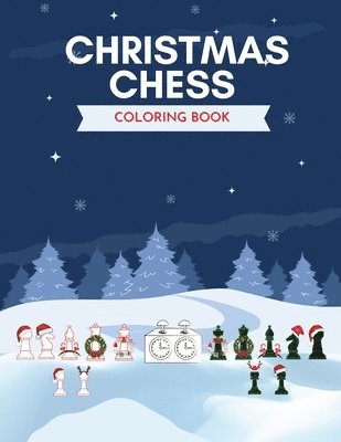 D a Hallback - Christmas Chess Coloring Book, Häftad