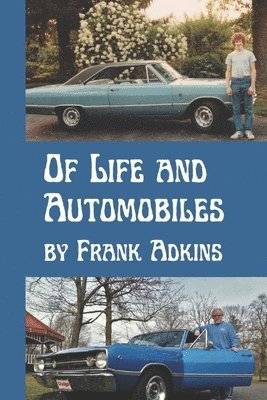 Frank Adkins - Of Life and Automobiles, Häftad