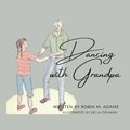 Dancing with Grandpa
