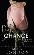 Only Chance At Love