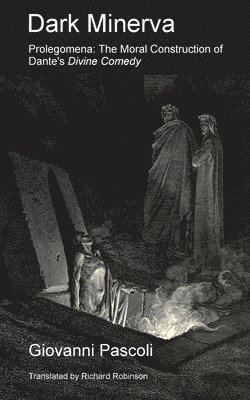 Giovanni Pascoli - Dark Minerva, Häftad