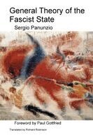 Sergio Panunzio - General Theory of the Fascist State, Häftad. Tillgänglighet: Lägg i varukorg