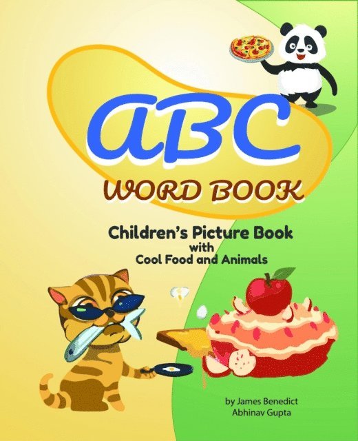 James E. Benedict - ABC Word Book- Children's Picture Book | Food and Animals | by James E Benedict, E-bok