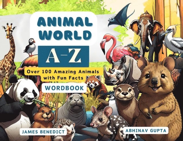 James Benedict - ANIMAL World A-Z, E-bok
