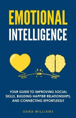 Dana Williams - Emotional Intelligence, Häftad