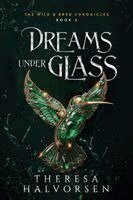 Theresa Halvorsen - Dreams under Glass, Häftad. Tillgänglighet: Lägg i varukorg