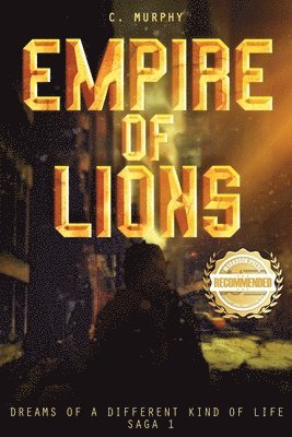 C Murphy - Empire of Lions, Häftad. Tillgänglighet: Lägg i varukorg