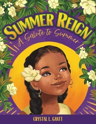 Crystal L Gantt - Summer Reign, Häftad. Tillgänglighet: Lägg i varukorg