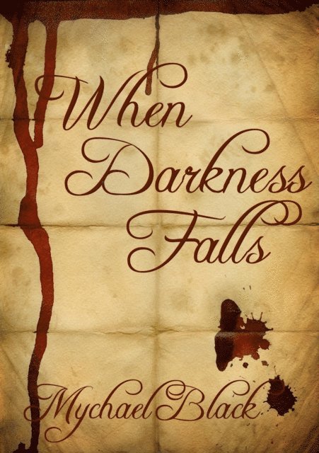 Mychael Black - When Darkness Falls, E-bok