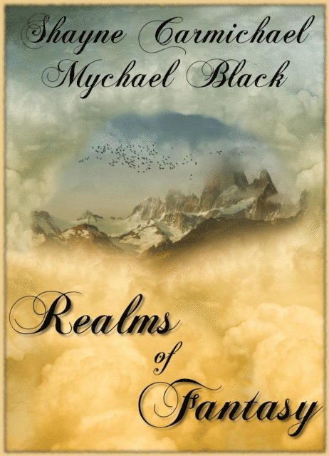 Mychael Black, Shayne Carmichael - Realms of Fantasy, E-bok