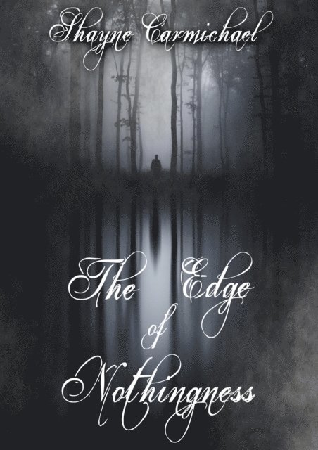 Shayne Carmichael - Edge of Nothingness, E-bok