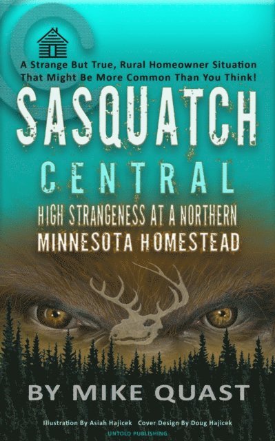 Michael Quast - Sasquatch Central, E-bok