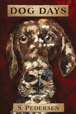 Steven Pedersen - Dog Days, Häftad