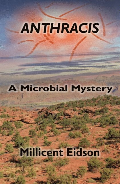 Millicent Eidson - Anthracis: A Microbial Mystery, E-bok. Tillgänglighet: Lägg i varukorg