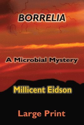 Millicent Eidson - Borrelia, Häftad. Tillgänglighet: Lägg i varukorg
