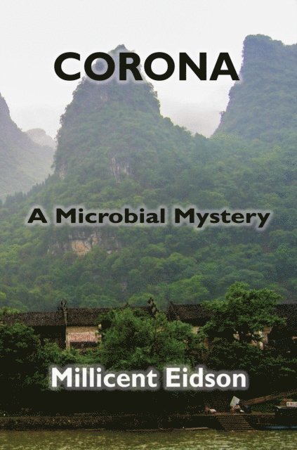 Millicent Eidson - Corona: A Microbial Mystery, E-bok. Tillgänglighet: Lägg i varukorg