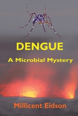 Millicent Eidson - Dengue, Häftad. Tillgänglighet: Lägg i varukorg