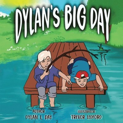 Dylan L Day - Dylan's Big Day, Häftad