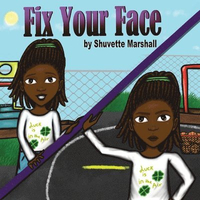 Shuvette Marshall - Fix Your Face, Häftad