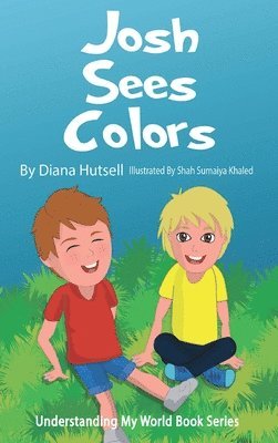 Diana Hutsell - Josh Sees Colors, Inbunden. Tillgänglighet: Lägg i varukorg