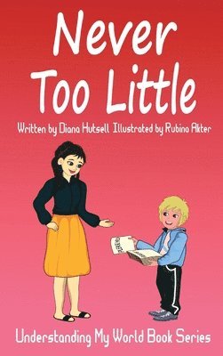 Diana Hutsell - Never Too Little, Inbunden. Tillgänglighet: Lägg i varukorg