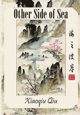 Xiaoqiu Qiu Qiu - Other Side of Sea, Häftad