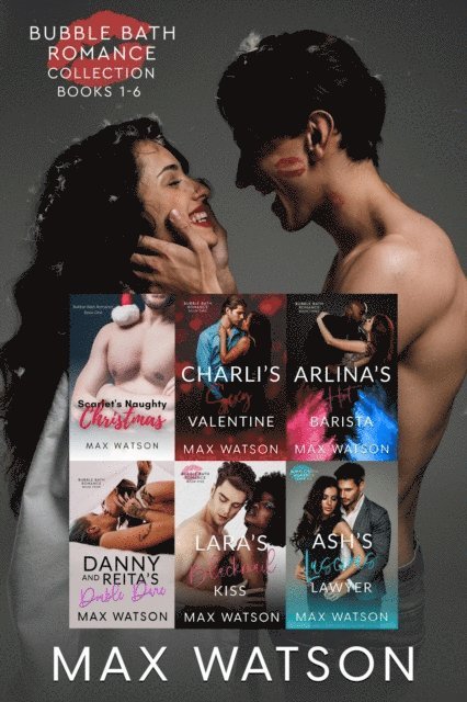 Max Watson - Bubble Bath Romance Collection Books 1-6, E-bok