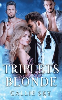 Callie Sky - Triplets and The Blonde, Häftad