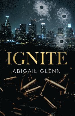 Abigail Glenn - Ignite, Häftad