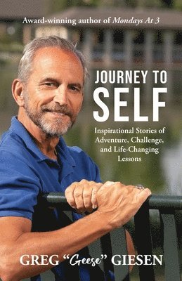 Greg Geese Giesen - Journey to Self, Häftad