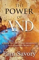 Pam Savory - Power of AND, Häftad