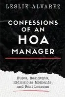 Leslie Alvarez - Confessions of an HOA Manager, Häftad. Tillgänglighet: Lägg i varukorg