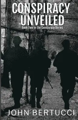 John Bertucci - Conspiracy Unveiled, Häftad. Tillgänglighet: Lägg i varukorg