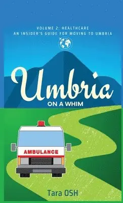 Tara Osh - Umbria on a Whim Volume 2, Inbunden. Tillgänglighet: Lägg i varukorg