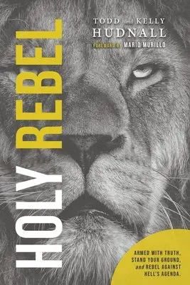 Kelly Hudnall, Todd Hudnall - Holy Rebel, Häftad. Tillgänglighet: Lägg i varukorg