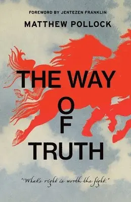 Matthew Pollock - Way of Truth, Häftad. Tillgänglighet: Lägg i varukorg