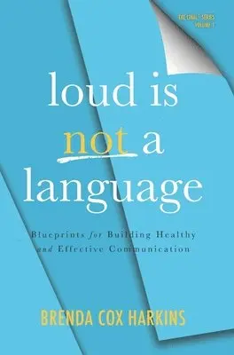 Brenda Cox Cox Harkins - Loud is Not a Language, Inbunden. Tillgänglighet: Lägg i varukorg