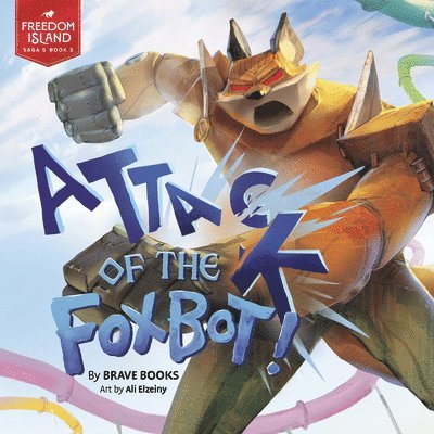 Brave Books - Attack of the Foxbot!, Häftad