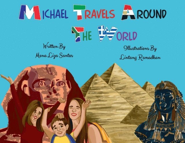 Mona Liza Santos - Michael Travels Around the World, E-bok