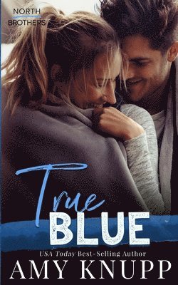 Amy Knupp - True Blue, Häftad. Tillgänglighet: Lägg i varukorg