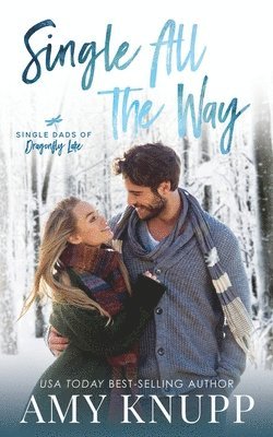 Amy Knupp - Single All the Way, Häftad. Tillgänglighet: Lägg i varukorg