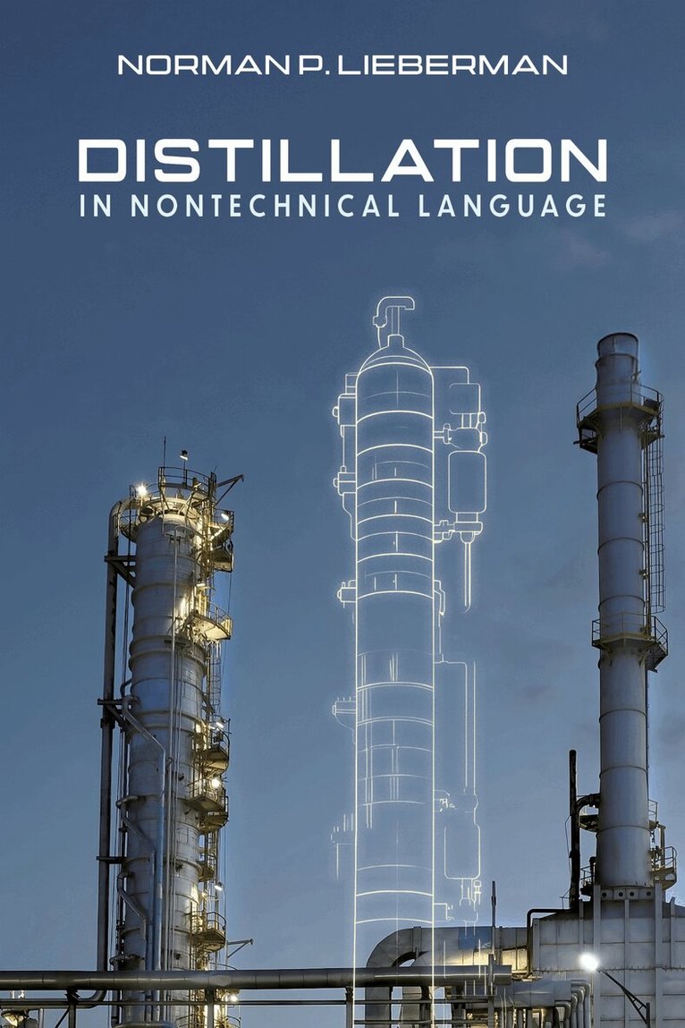 Norman Lieberman - Distillation, Inbunden. Tillgänglighet: Lägg i varukorg