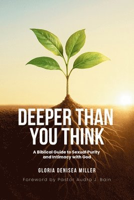 Gloria Miller - Deeper Than You Think, Häftad