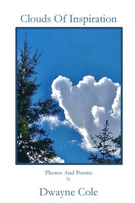Dwayne Cole - Clouds of Inspiration, Häftad