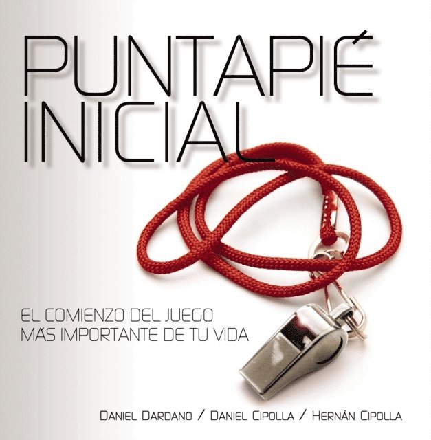 Hernan Cipolla, Daniel Cipolla, Daniel Dardano - Puntapié Inicial, E-bok