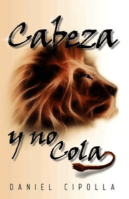 Daniel Cipolla - Cabeza Y No Cola, Häftad