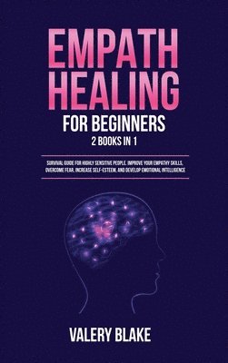 Valery Blake - Empath Healing for Beginners, Inbunden. Tillgänglighet: Lägg i varukorg
