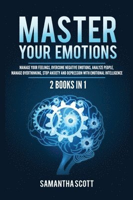 Samantha Scott - Master Your Emotions, Häftad. Tillgänglighet: Lägg i varukorg
